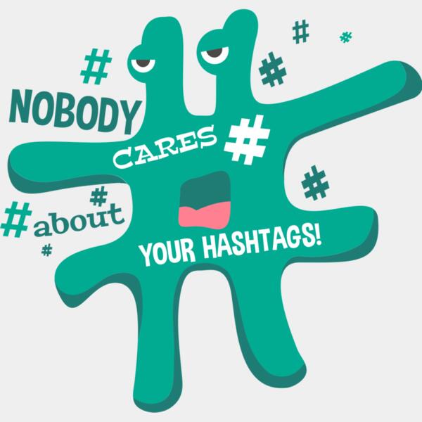 Nobody Cares About Your Hashtags Thumbnail